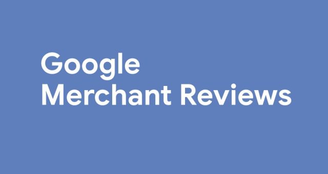 Google Merchant Reviews