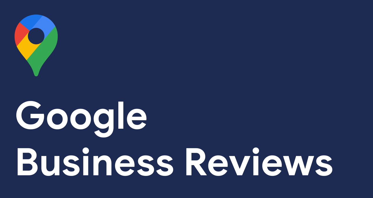 Google Business Reviews