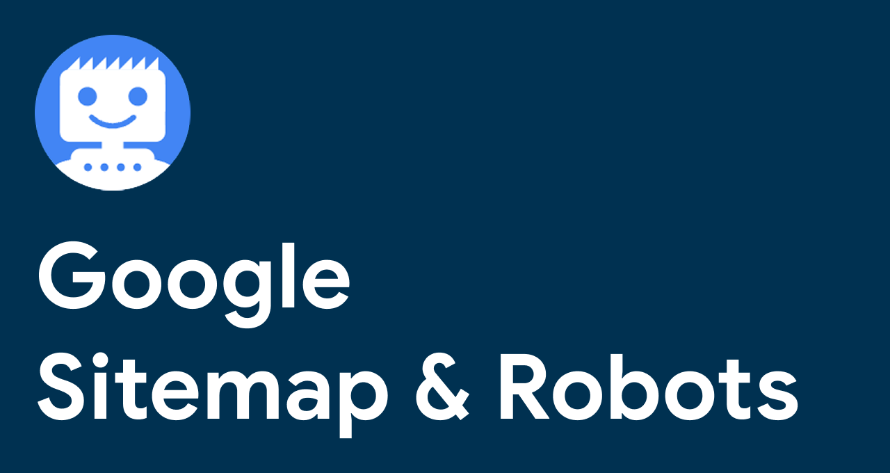 Google Sitemap & Robots